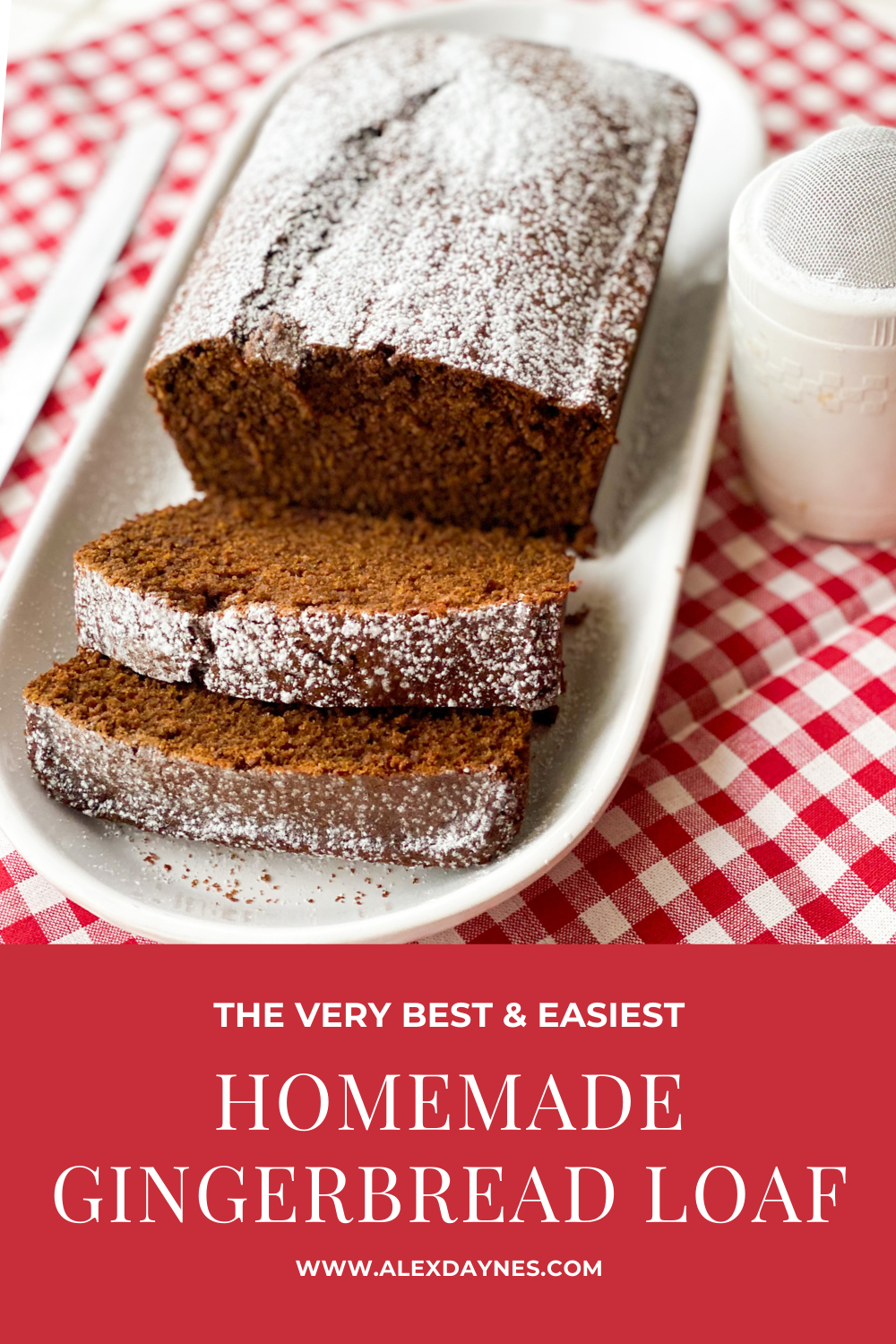 Homemade Gingerbread Loaf Alex Daynes